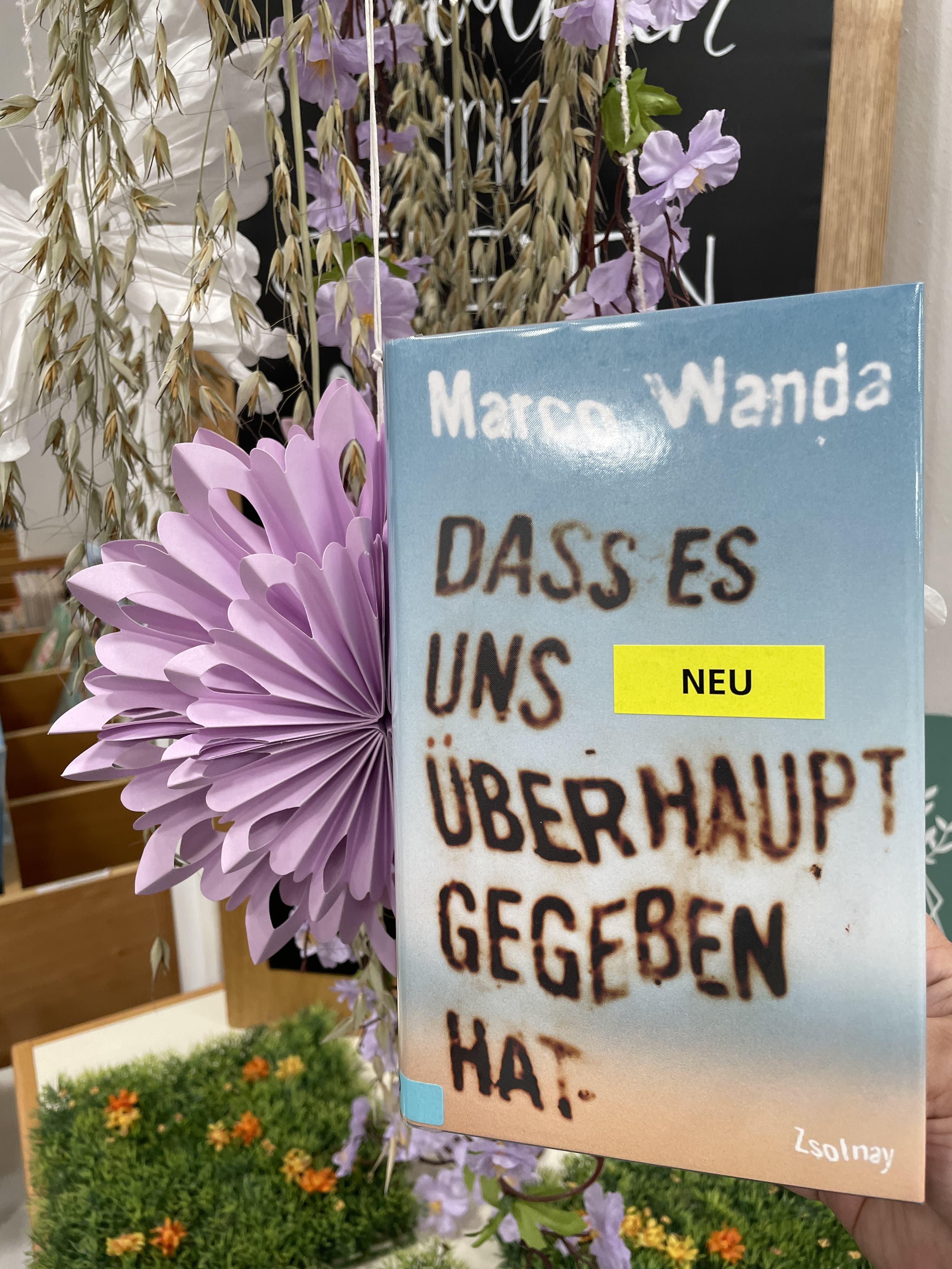 Marco Wanda, Dass es uns überhaupt gegeben hat