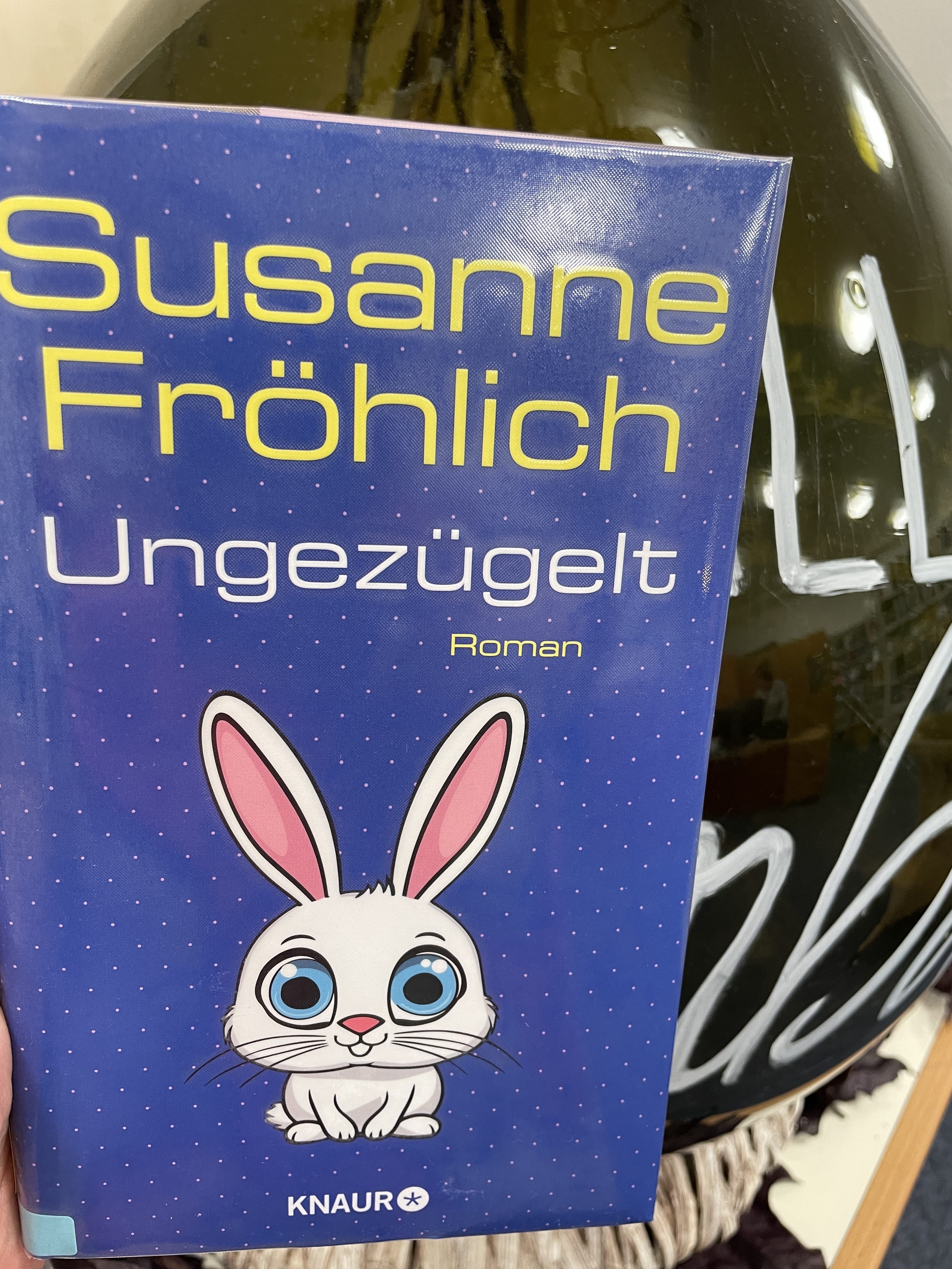 Susanne Fröhlich, Ungezügelt